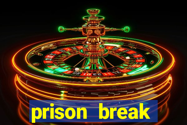 prison break assistir online